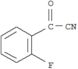 Benzeneacetonitrile,2-fluoro-a-oxo-