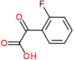(2-fluorophenyl)(oxo)acetic acid