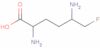 Norleucine,5-amino-6-fluoro-(9CI)