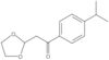 2-(1,3-Dioxolan-2-yl)-1-[4-(1-methylethyl)phenyl]ethanone