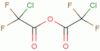 Acetic acid, 2-chloro-2,2-difluoro-, 1,1′-anhydride