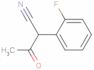 2-(2-fluorophenyl)-3-oxobutyronitrile