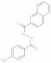 2-Naphthalenecarboxylic acid, 2-(4-methylbenzoyl)hydrazide