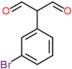 (3-bromophenyl)propanedial