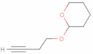 2-(3-butynyloxy)tetrahydro-2H-pyran