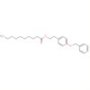 Decanoic acid, 2-[4-(phenylmethoxy)phenyl]ethyl ester