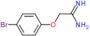 2-(4-bromophenoxy)acetamidine