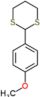 2-(4-methoxyphenyl)-1,3-dithiane