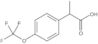 α-Methyl-4-(trifluoromethoxy)benzeneacetic acid