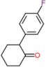 2-(4-fluorophenyl)cyclohexanone