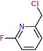 2-(chloromethyl)-6-fluoropyridine