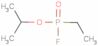 Isopropyl ethylphosphonofluoridate