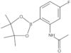 N-[5-Fluoro-2-(4,4,5,5-tetramethyl-1,3,2-dioxaborolan-2-yl)phenyl]acetamide