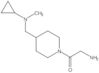 2-Amino-1-[4-[(cyclopropylmethylamino)methyl]-1-piperidinyl]ethanone