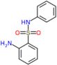 2-amino-N-fenilbencenosulfonamida