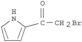 Ethanone,2-bromo-1-(1H-pyrrol-2-yl)-