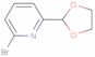 2-Bromo-6-(1,3-dioxolan-2-yl)pyridine