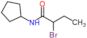 2-bromo-N-cyclopentylbutanamide