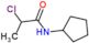 2-chloro-N-cyclopentylpropanamide