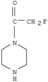 Ethanone,2-fluoro-1-(1-piperazinyl)-