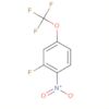 Benzene, 2-fluoro-1-nitro-4-(trifluoromethoxy)-