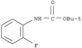 Carbamic acid,N-(2-fluorophenyl)-, 1,1-dimethylethyl ester