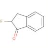 1H-Inden-1-one, 2-fluoro-2,3-dihydro-