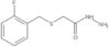 2-[[(2-Fluorophenyl)methyl]thio]acetic acid hydrazide