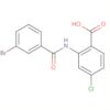 Benzoic acid, 2-[(3-bromobenzoyl)amino]-4-chloro-