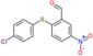 2-[(4-chlorophenyl)sulfanyl]-5-nitrobenzaldehyde