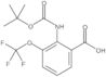 2-[[(1,1-Dimethylethoxy)carbonyl]amino]-3-(trifluoromethoxy)benzoic acid