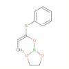 1,3,2-Dioxaborolane, 2-[[(1E)-1-(phenylthio)-1-propenyl]oxy]-