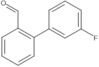 3′-Fluoro[1,1′-biphenyl]-2-carboxaldehyde