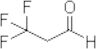 3,3,3-Trifluoropropionaldehyde