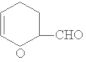 3,4-dihydro-2H-pyran-2-carboxaldehyde
