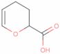 3,4-Dihydro-2H-pyran-2-carboxylic acid