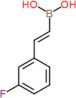 B-[(1E)-2-(3-Fluorophenyl)ethenyl]boronic acid