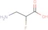 dl-2-fluoro-3-alanine