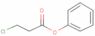 3-Chloropropionic Acid Phenyl Ester