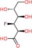 (2S,3S,4R,5R)-3-fluoro-2,4,5,6-tetrahydroxy-hexanoic acid