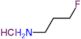 3-fluoropropan-1-amine hydrochloride (1:1)