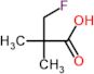 3-fluoro-2,2-dimethylpropanoic acid