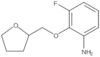 3-Fluoro-2-[(tetrahydro-2-furanyl)methoxy]benzenamine
