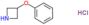 3-phenoxyazetidine hydrochloride