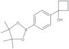 1-[4-(4,4,5,5-Tetramethyl-1,3,2-dioxaborolan-2-yl)phenyl]cyclobutanol
