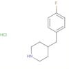 Piperidine, 4-[(4-fluorophenyl)methyl]-, hydrochloride