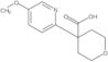 Tetrahydro-4-(5-methoxy-2-pyridinyl)-2H-pyran-4-carboxylic acid