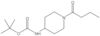 1,1-Dimethylethyl N-[1-(1-oxobutyl)-4-piperidinyl]carbamate