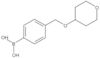 B-[4-[[(Tetrahydro-2H-pyran-4-yl)oxy]methyl]phenyl]boronic acid