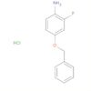 Benzenamine, 2-fluoro-4-(phenylmethoxy)-, hydrochloride